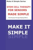Stem Cell Therapy Made Simple for Seniors
