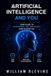 AI Libri GmbH AI and You: Your guide to Understanding, Using, and Thriving, with Artificial Intelligence