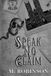 Speak No Claim: Special Edition