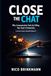 Close the Chat: Why Communication Tools Are Killing Your Teams Productivity (and what Leaders Should Do About It) - A Practical Guide for Leaders in the Digital Age