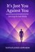 It's Just You Against You: Unlocking the Inner Athlete
