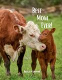 Best Cool Creatures...God's Teachers- Best Mom Ever! Paperback