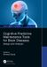 Cognitive Chapman & Hall/CRC Cognitive Predictive Maintenance Tools for Brain Diseases: Design and Analysis