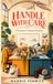 THE ELLERY BOOK ONE HANDLE WITH CARE: A Grumpy × Sunshine Romance