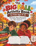 The Big Fall Activity Book for Kids Ages 9-12