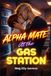 Alpha Mate at the Gas Station: Book 1: Part 2