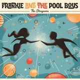 The Frankie And The Pool Boys - The Stargazers/Breathing Your Air (7" Single)