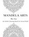 Mandela Arts Slow Hours: An Adult Coloring Book for Stress Relief & Mindful Calm
