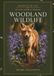 Woodland Wildlife: A Visual Journey Through the Quiet Moments, Families and Seasons of Woodland Life