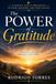 The Power of Gratitude: A Thankful Heart Changes Everything