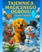 Tajemnica Magicznego Ogrodu Teddy i Załoga