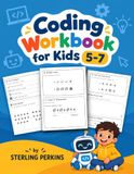 Coding Workbook for Kids 5-7: Screen-Free Activity Book with Robot Mazes, Arrow Paths, Loops and Bug Hunts That Build Logical Thinking - Ages 5, 6, 7 (Kindergarten, Grade 1, Grade 2)