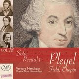 Édition Pleyel Edition, Vol. 18: Solo Recital 1 - Pleyel, Field, Chopin CD