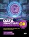 Comprehensive Bpb Publications Comprehensive Data Structures and Algorithms in C#: Learn fundamentals with 500+ code samples and problems (English Edition)