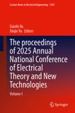 The Springer Nature Lecture Notes in Electrical Engineering1547-The Proceedings of 2025 Annual National Conference of Electrical Theory and New Technologies