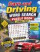 Cars And Driving Word Search Puzzle Book: 100 Themed Puzzles in Large Print