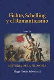 Fichte, Independently Published Filosofía de la Ilustración y el Idealismo- Fichte, Schelling y el Romanticismo Paperback