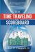 The Adventures of Ace Preston - Series Number 2-The Time Traveling Scoreboard