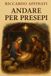 ANDARE PER PRESEPI: Una guida completa all'Arte dei Presepi
