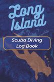Long Island Scuba Diving Log Book