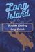 Long Island Scuba Diving Log Book