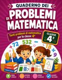 Il Quaderno dei Problemi di Matematica - Classe 4ª