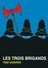 Les Ecole des Loisirs Les trois brigands