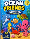 Ocean Friends: Coloring book for kids ages 3-5
