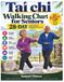 Tai chi Walking chart for Seniors: A 28-Day, 9-Minute-a-Day Illustrated Plan to Improve Balance, Mobility, Leg Strength, and Confident Walking