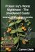Poison Jewelweed Poison Ivy's Worst Nightmare: Harvest and Craft Natural Remedies