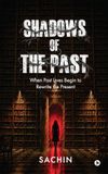 Shadows Libri GmbH Shadows of the Past