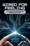 WIRED Independently Published Wired for Feeling Paperback