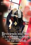 Reviviendo mis días en la academia de magia con un novio que no me recuerda 2