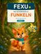 FEXU Das geheimnisvolle Funkeln: Mein Malbuch - Folge 1