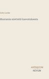 Muutamia Antiquum Novum Verlag Muutamia mietteitä kasvatuksesta Hardcover