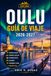 OULU GUÍA DE VIAJE 2026-2027