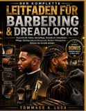 DER Independently Published Der Komplette Leitfaden Für Barbering & Dreadlocks