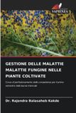 Gestione Edizioni Sapienza Gestione Delle Malattie Malattie Fungine Nelle Piante Coltivate