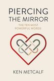 Piercing the mirror: The ten most powerful words