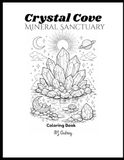 Crystal Cove Mineral Sanctuary