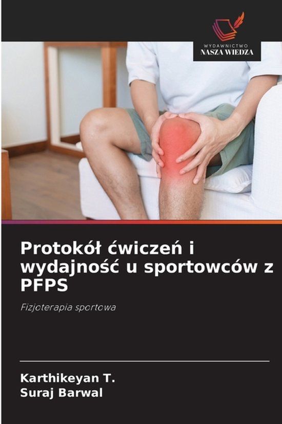 Protokó¿ OmniScriptum SRL Protokól ćwiczeń i wydajność u sportowców z PFPS