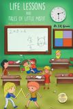 Life Lessons and Tales of Little MisFit: Book 1: Life Isn't Always What It Seems