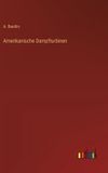 Amerikanische Outlook Verlag Amerikanische Dampfturbinen