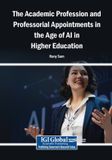 The Libri GmbH The Academic Profession and Professorial Appointments in the Age of AI in Higher Education