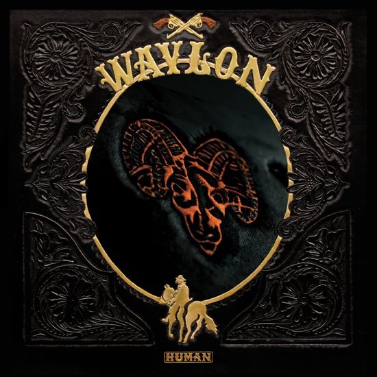 Waylon Human (LP)