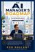 The Libri GmbH The AI Manager's Roadmap: How to Navigate, Lead, and Thrive in the Age of Artificial Intelligence Paperback