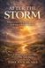 After The Storm: How to Rebuild Your life after everything falls apart: 2