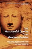 365 Gautama Buddha 365 Most Useful Quotes