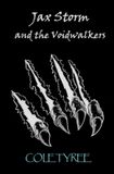 Jax Storm Jax Storm and the Voidwalkers