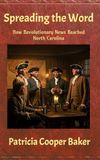Spreading Icecat Spreading the Word: How Revolutionary News Reached North Carolina